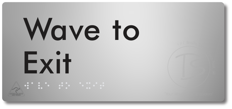 Wave To Exit