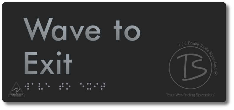 Wave To Exit
