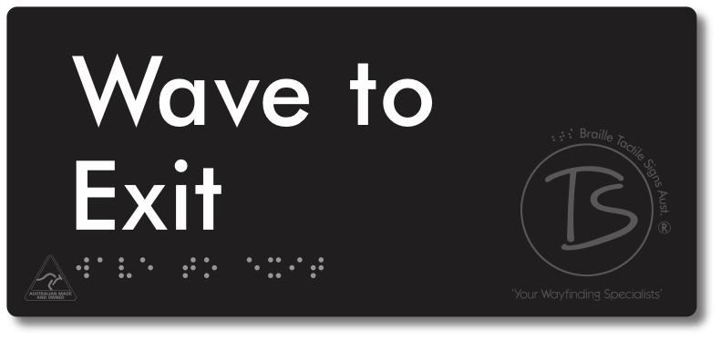 Wave To Exit