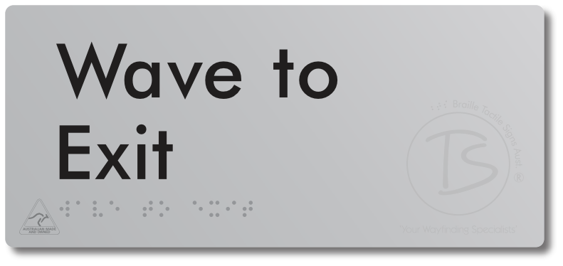 Wave To Exit