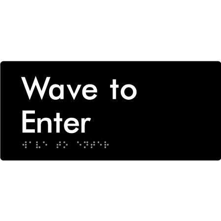 Wave to Enter