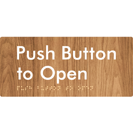 Push Button to Open - Braille Tactile Signs Aust.