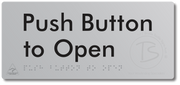 Push Button to Open