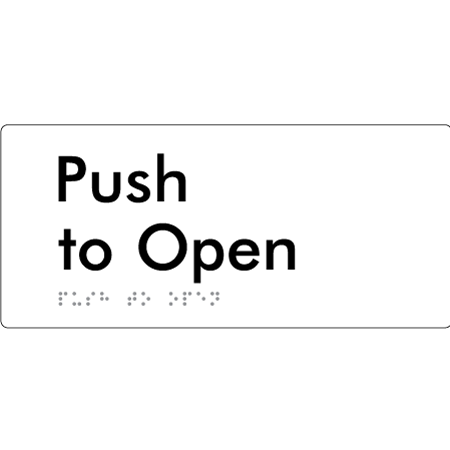 Push To Open - Braille Tactile Signs Aust.