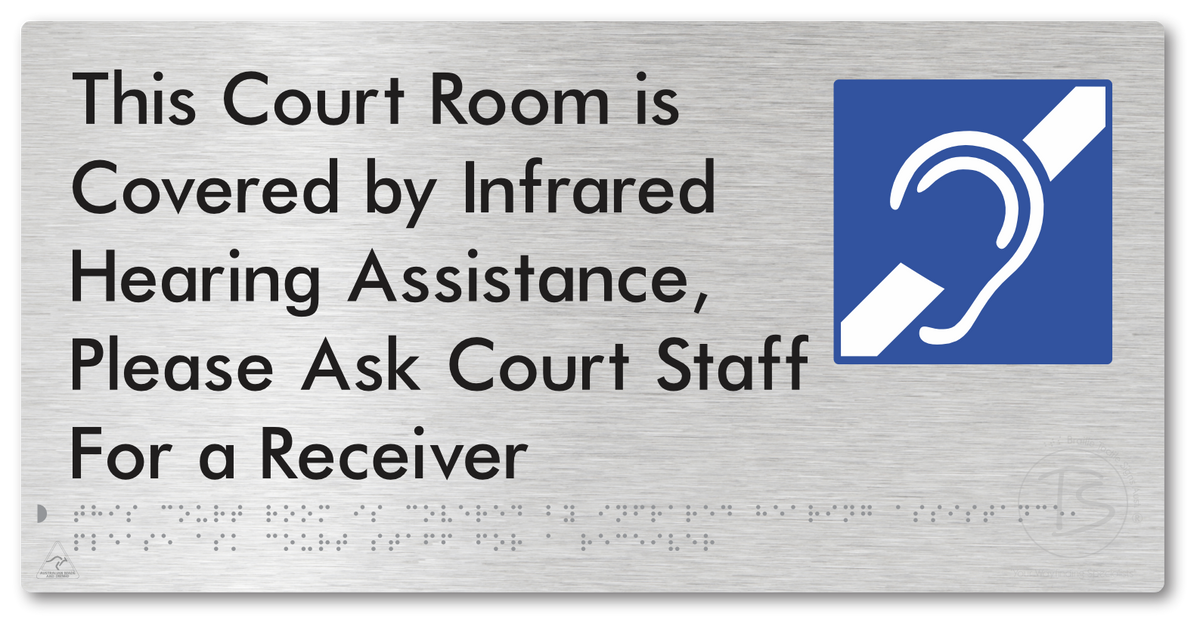 This Court Room is Covered by Infrared Hearing Assistance, Please Ask Court Staff For a Receiver