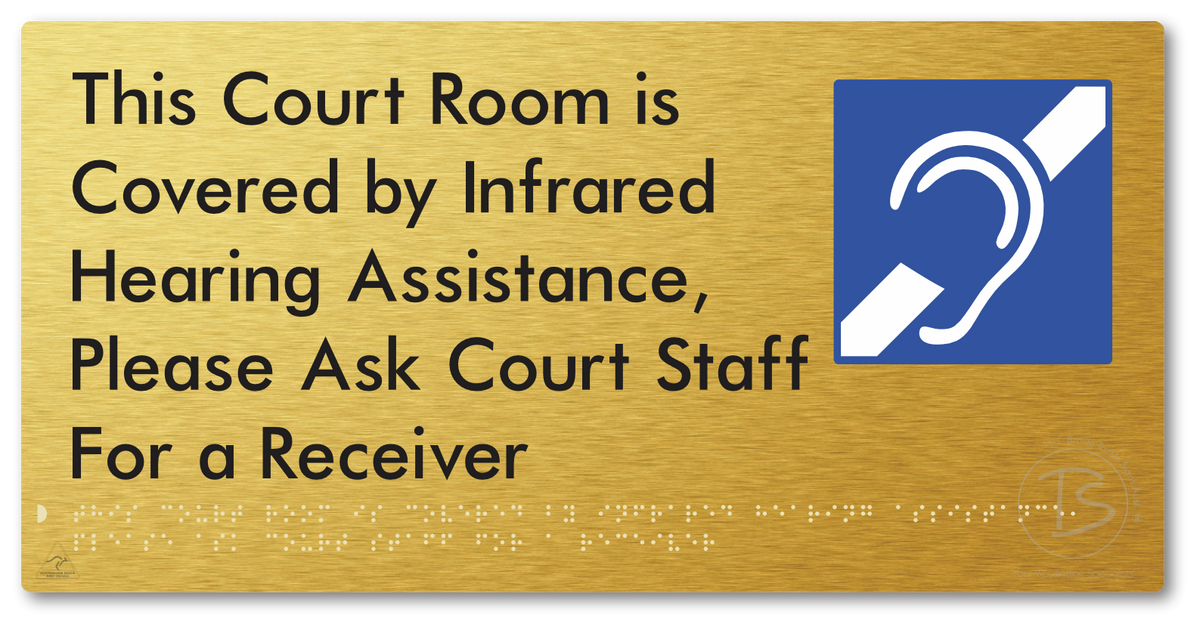 This Court Room is Covered by Infrared Hearing Assistance, Please Ask Court Staff For a Receiver