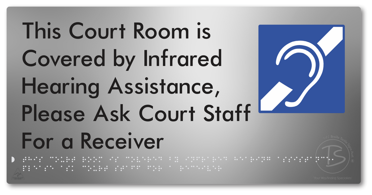 This Court Room is Covered by Infrared Hearing Assistance, Please Ask Court Staff For a Receiver