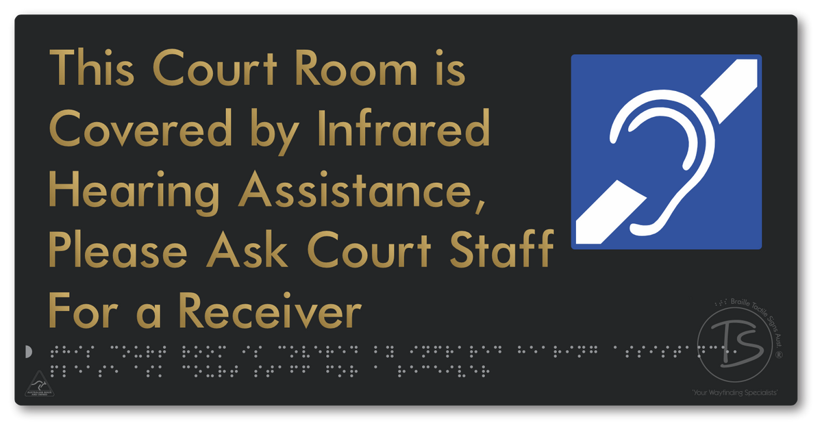This Court Room is Covered by Infrared Hearing Assistance, Please Ask Court Staff For a Receiver