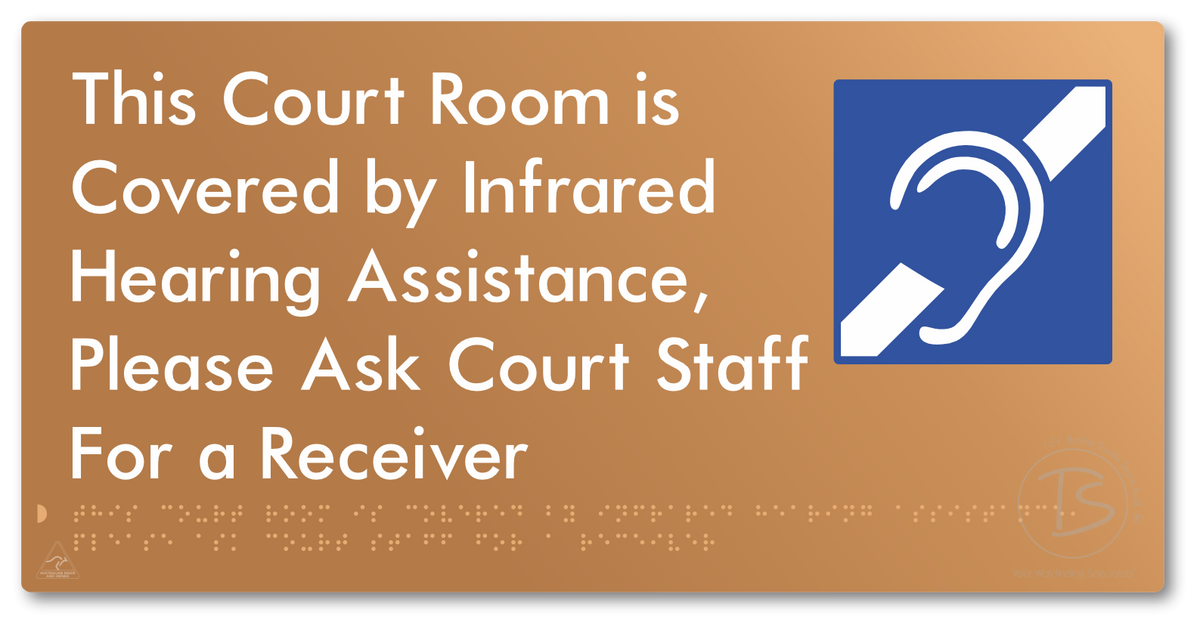 This Court Room is Covered by Infrared Hearing Assistance, Please Ask Court Staff For a Receiver