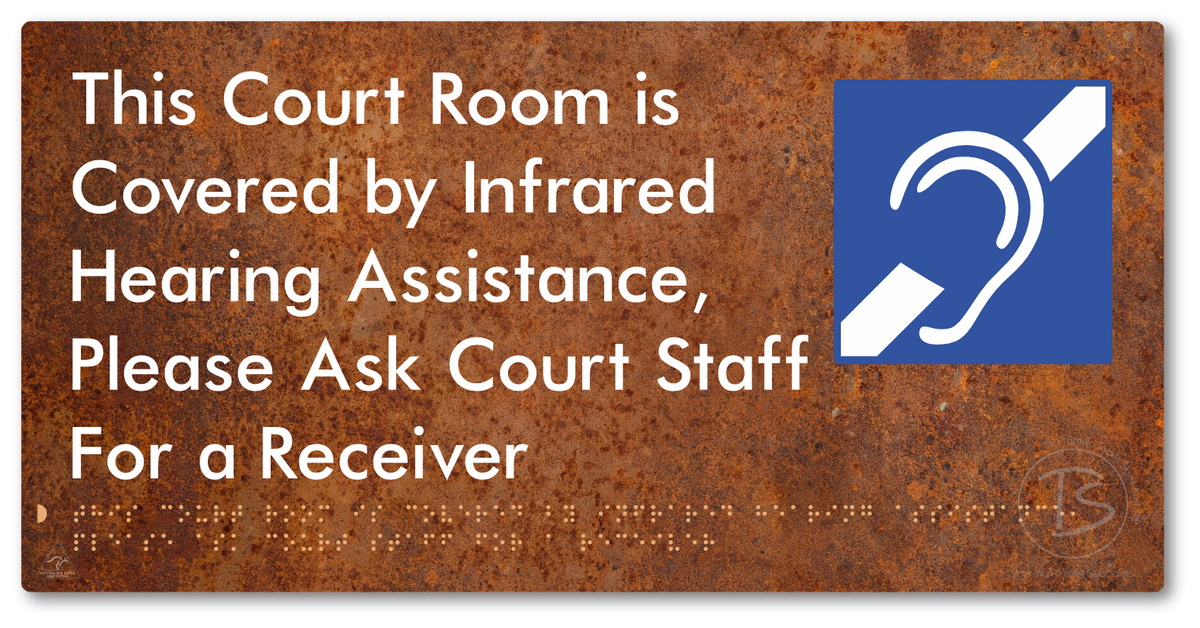 This Court Room is Covered by Infrared Hearing Assistance, Please Ask Court Staff For a Receiver