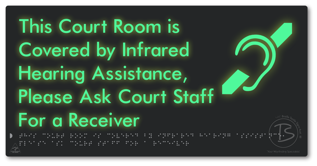 This Court Room is Covered by Infrared Hearing Assistance, Please Ask Court Staff For a Receiver