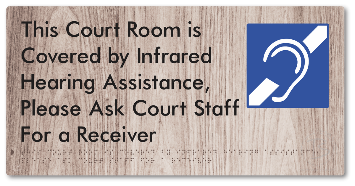 This Court Room is Covered by Infrared Hearing Assistance, Please Ask Court Staff For a Receiver