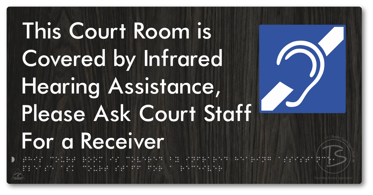 This Court Room is Covered by Infrared Hearing Assistance, Please Ask Court Staff For a Receiver