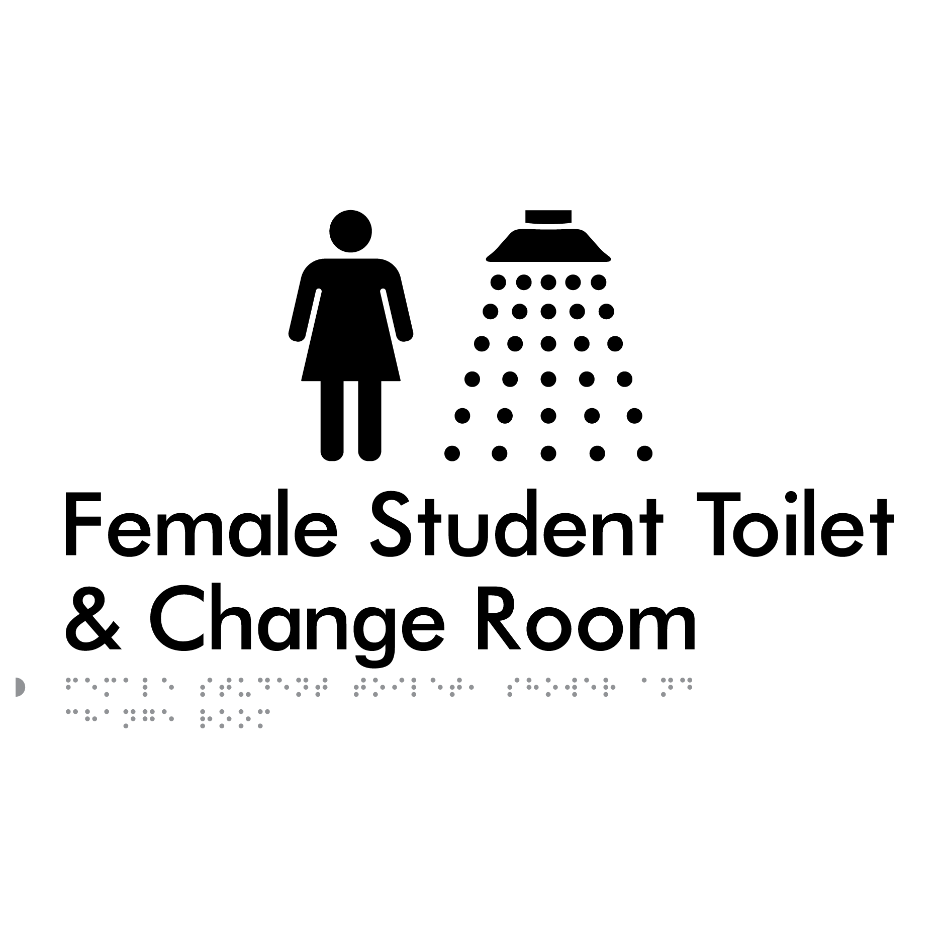 Female Student Toilet, Shower & Change Room - Braille Tactile Signs Aust.