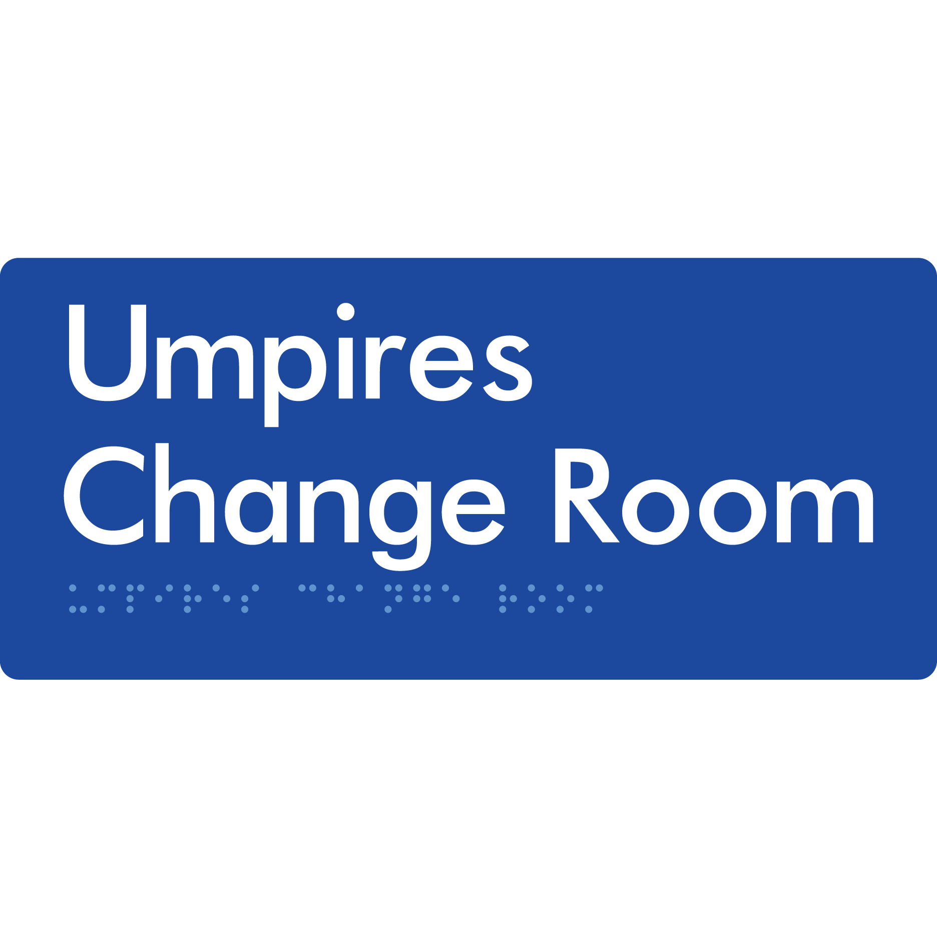 Umpires Change Room - Braille Tactile Signs Aust.