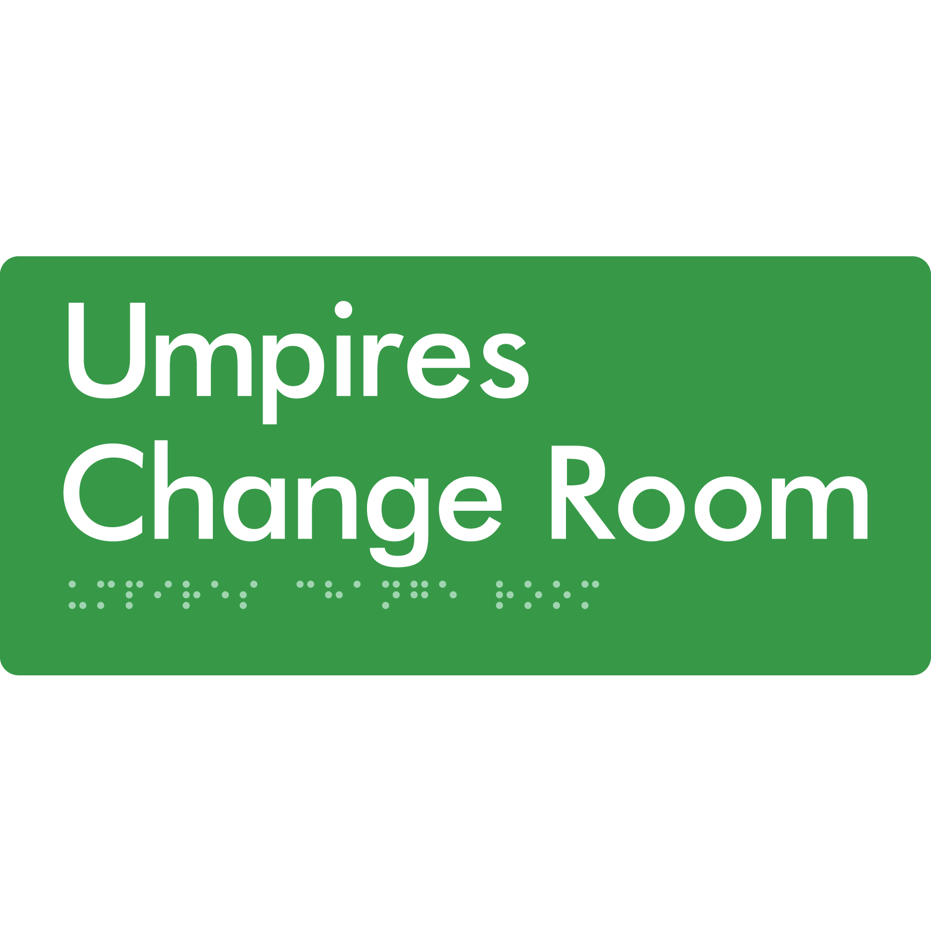Umpires Change Room - Braille Tactile Signs Aust.