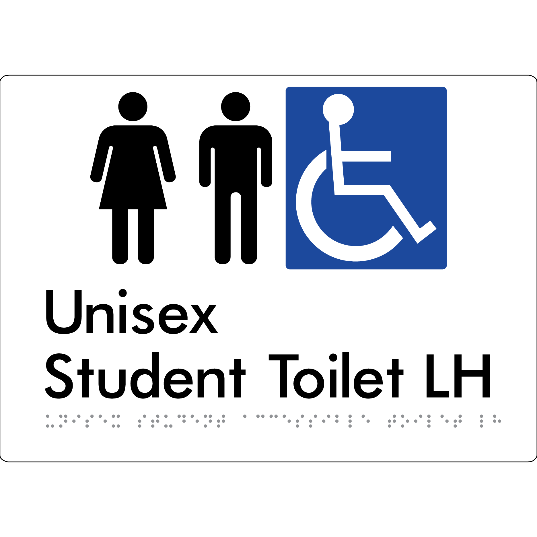 Unisex Student Accessible Toilet LH or RH - Braille Tactile Signs Aust.