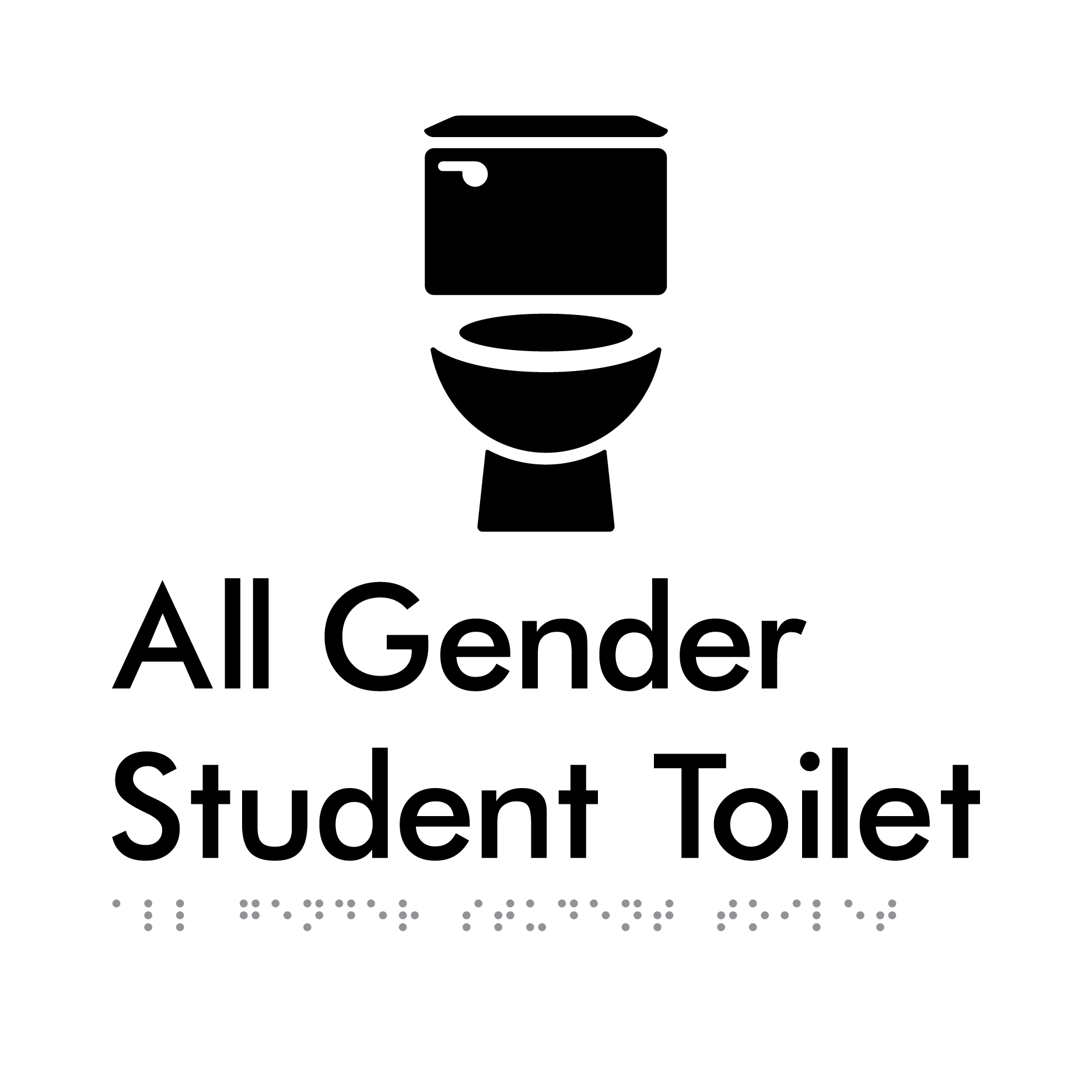 All Gender Student Toilet (Copy for EDM) - Braille Tactile Signs Aust.
