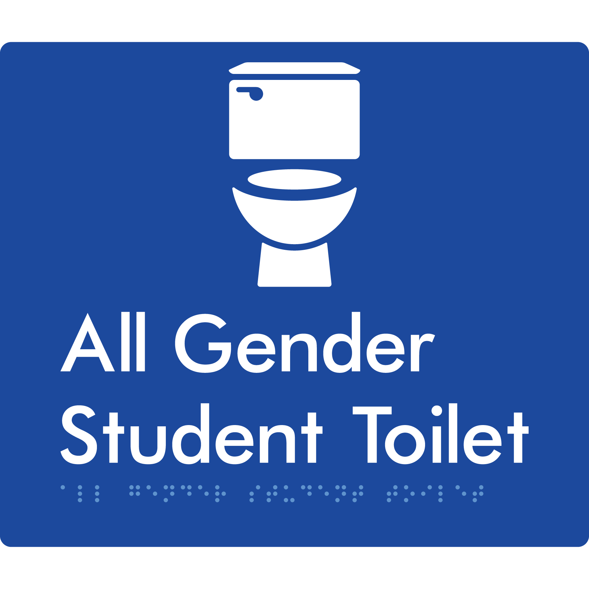 All Gender Student Toilet (Copy for EDM) - Braille Tactile Signs Aust.