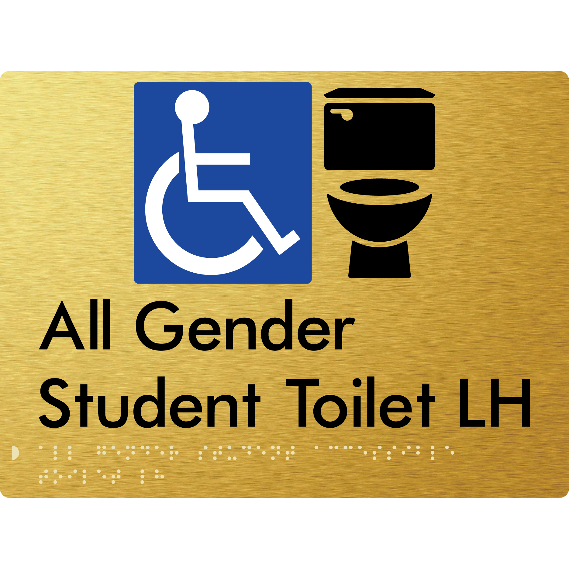 All Gender Student Accessible Toilet LH or RH - Braille Tactile Signs Aust.
