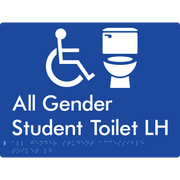 All Gender Student Accessible Toilet LH or RH - Braille Tactile Signs Aust.