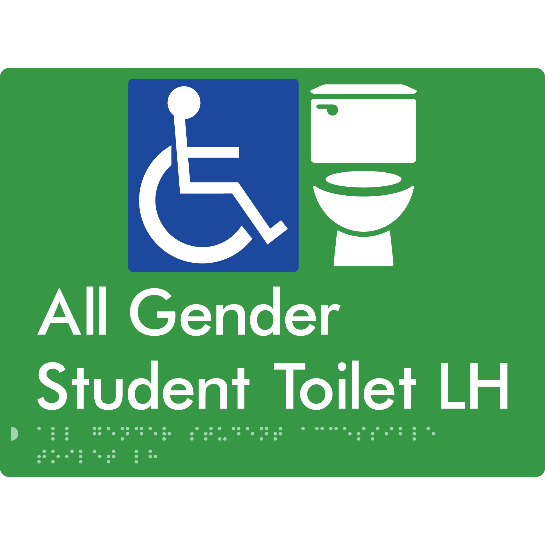 All Gender Student Accessible Toilet LH or RH - Braille Tactile Signs Aust.