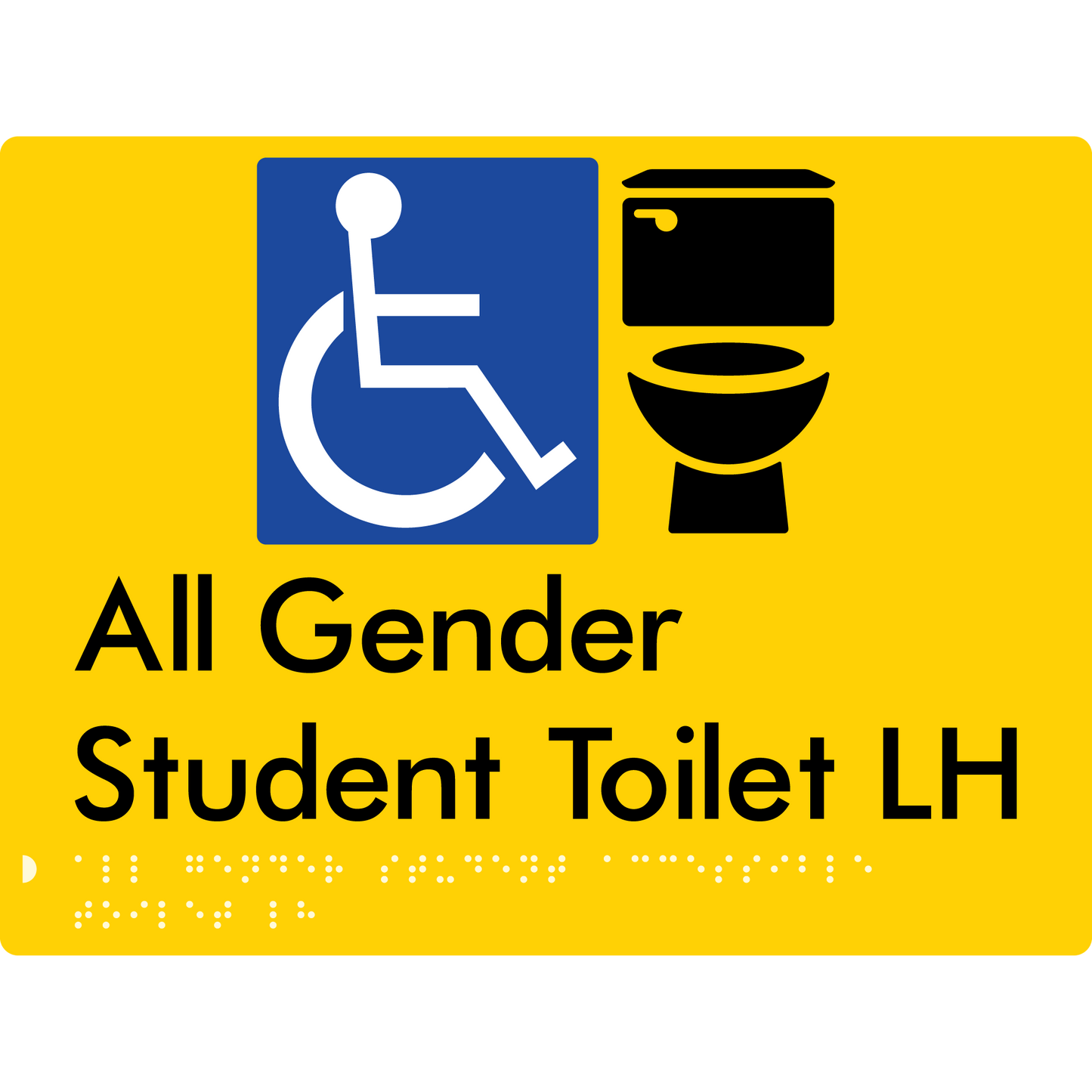 All Gender Student Accessible Toilet LH or RH - Braille Tactile Signs Aust.
