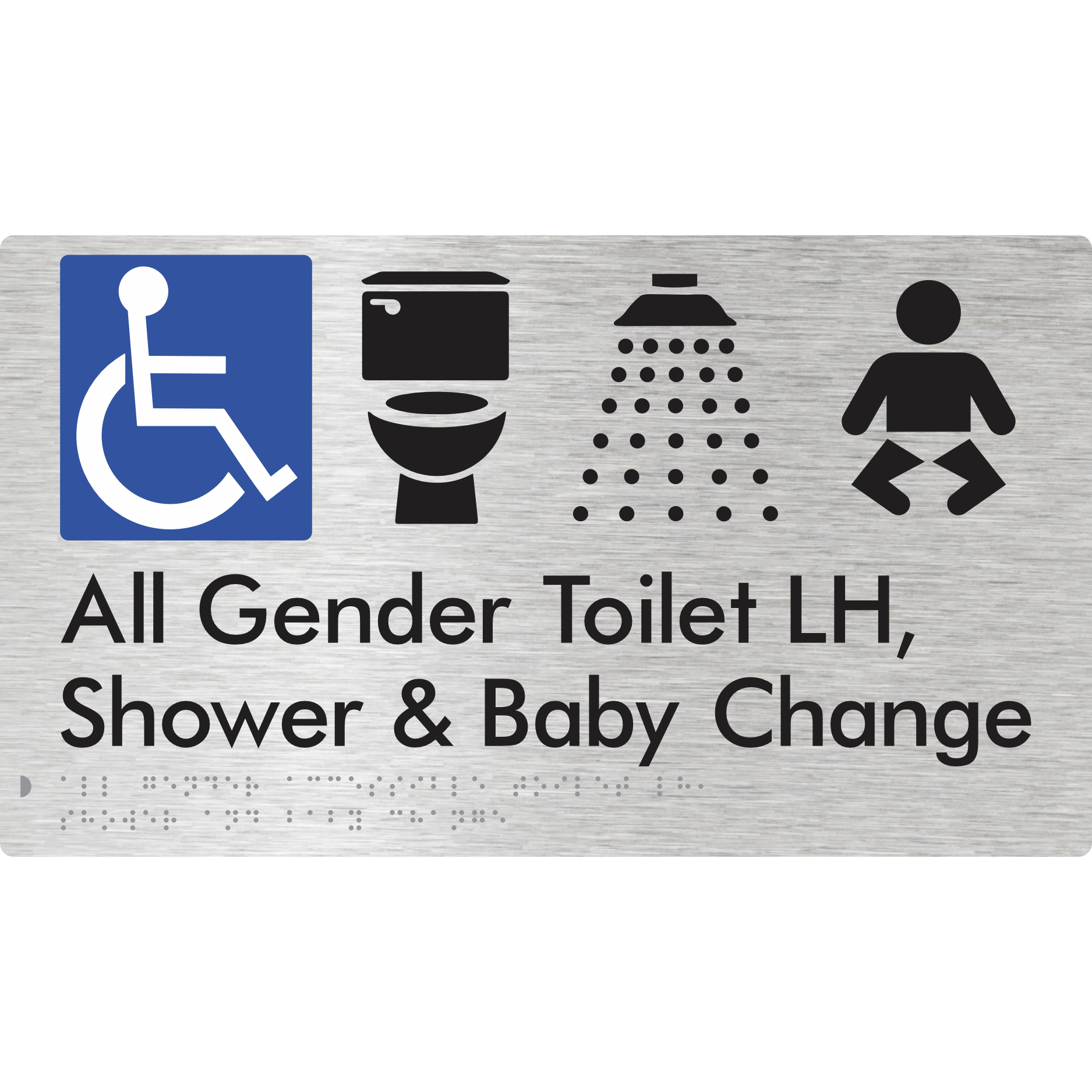 All Gender Accessible Toilet LH / Shower / Baby Change - Braille Tactile Signs Aust.
