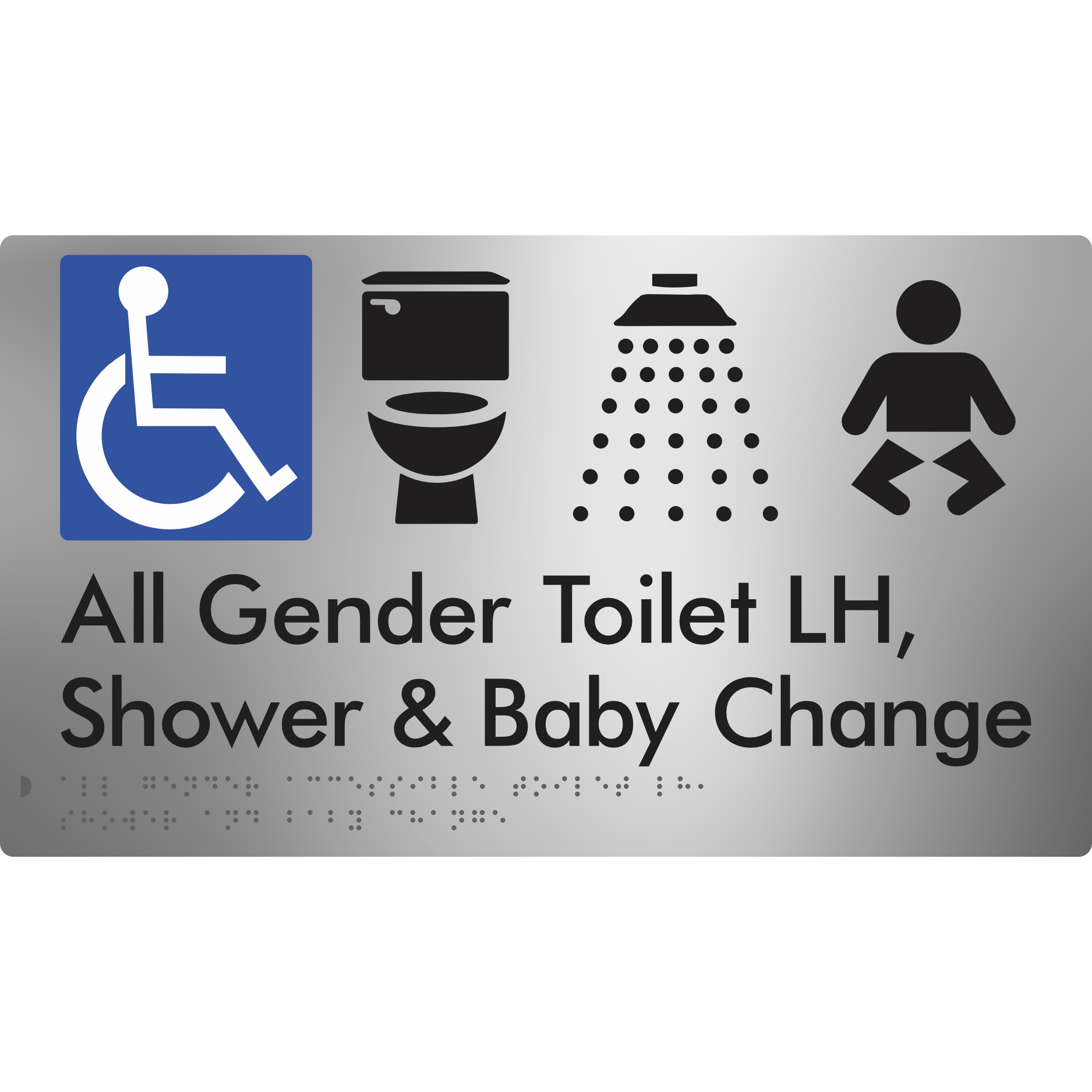 All Gender Accessible Toilet LH / Shower / Baby Change - Braille Tactile Signs Aust.