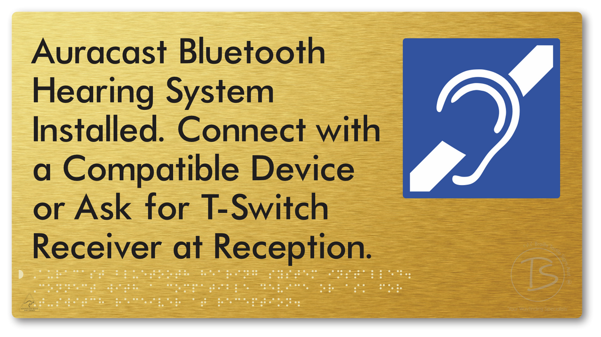 Auracast Bluetooth Hearing System Installed, Connect with a Compatible Device or Ask for T-Switch Receiver at Reception