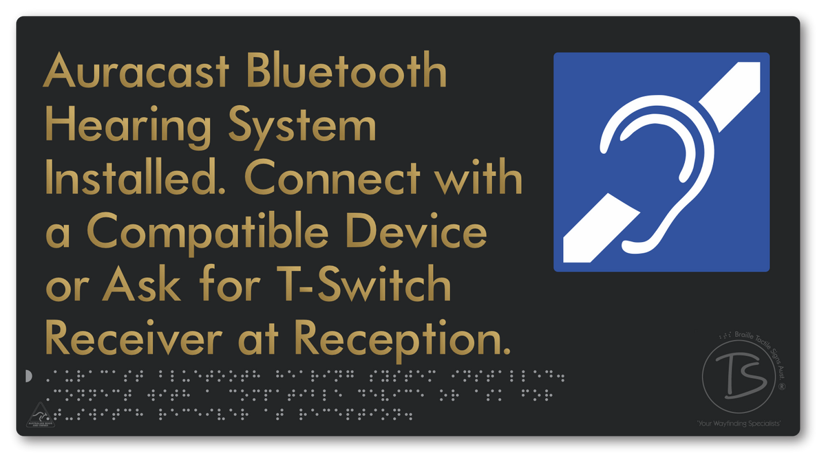Auracast Bluetooth Hearing System Installed, Connect with a Compatible Device or Ask for T-Switch Receiver at Reception