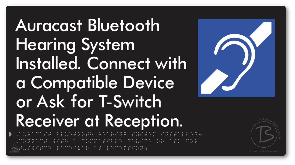 Auracast Bluetooth Hearing System Installed, Connect with a Compatible Device or Ask for T-Switch Receiver at Reception