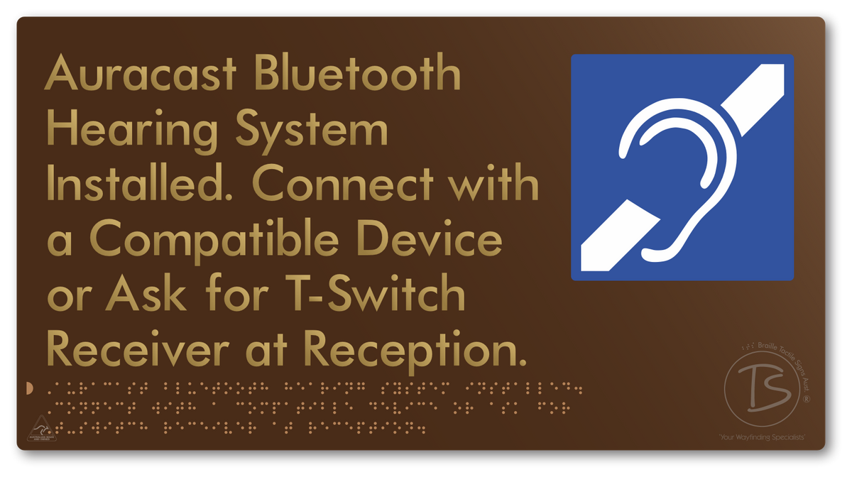 Auracast Bluetooth Hearing System Installed, Connect with a Compatible Device or Ask for T-Switch Receiver at Reception