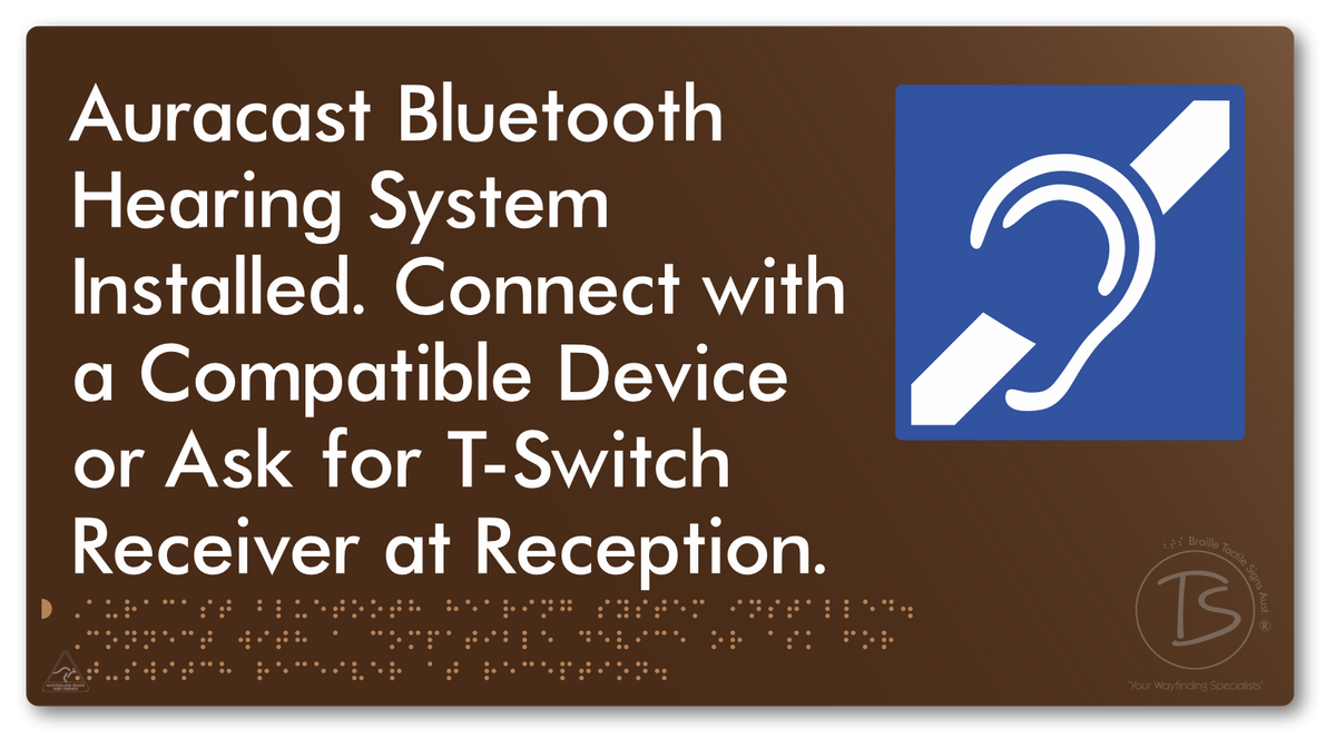 Auracast Bluetooth Hearing System Installed, Connect with a Compatible Device or Ask for T-Switch Receiver at Reception