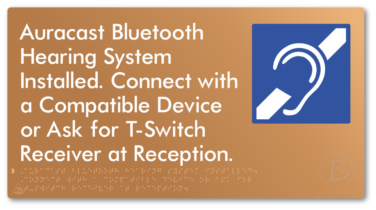 Auracast Bluetooth Hearing System Installed, Connect with a Compatible Device or Ask for T-Switch Receiver at Reception