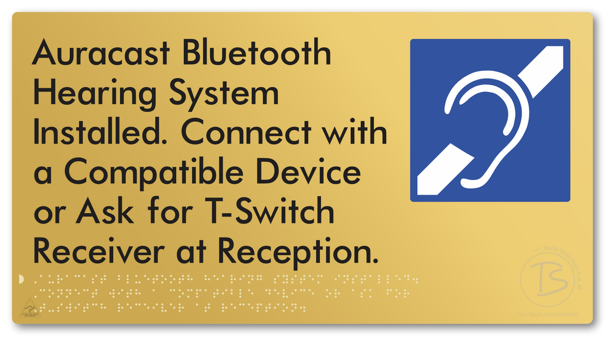 Auracast Bluetooth Hearing System Installed, Connect with a Compatible Device or Ask for T-Switch Receiver at Reception