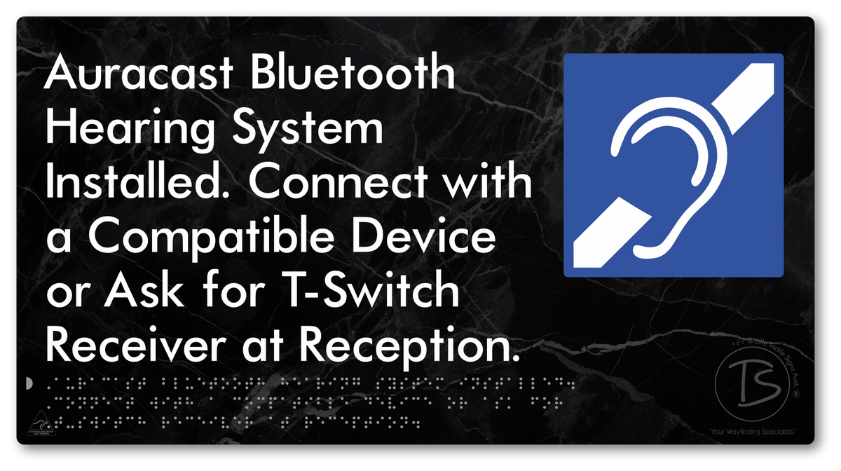 Auracast Bluetooth Hearing System Installed, Connect with a Compatible Device or Ask for T-Switch Receiver at Reception