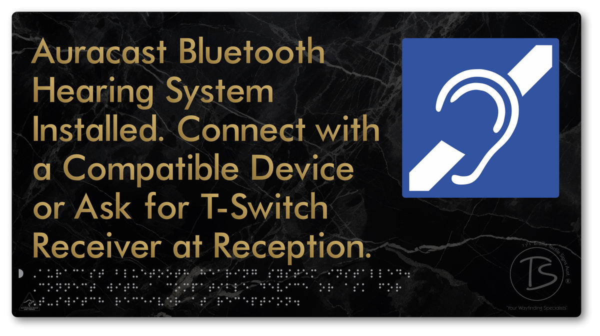 Auracast Bluetooth Hearing System Installed, Connect with a Compatible Device or Ask for T-Switch Receiver at Reception