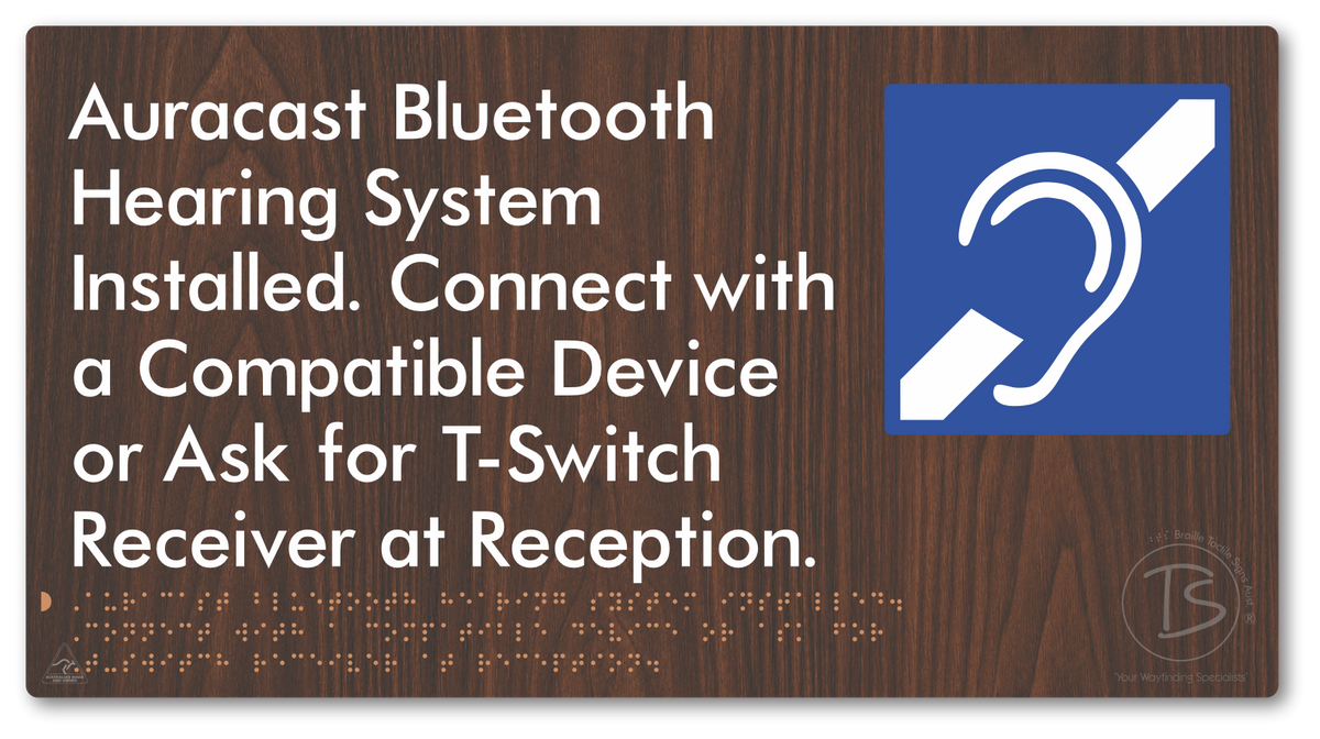 Auracast Bluetooth Hearing System Installed, Connect with a Compatible Device or Ask for T-Switch Receiver at Reception