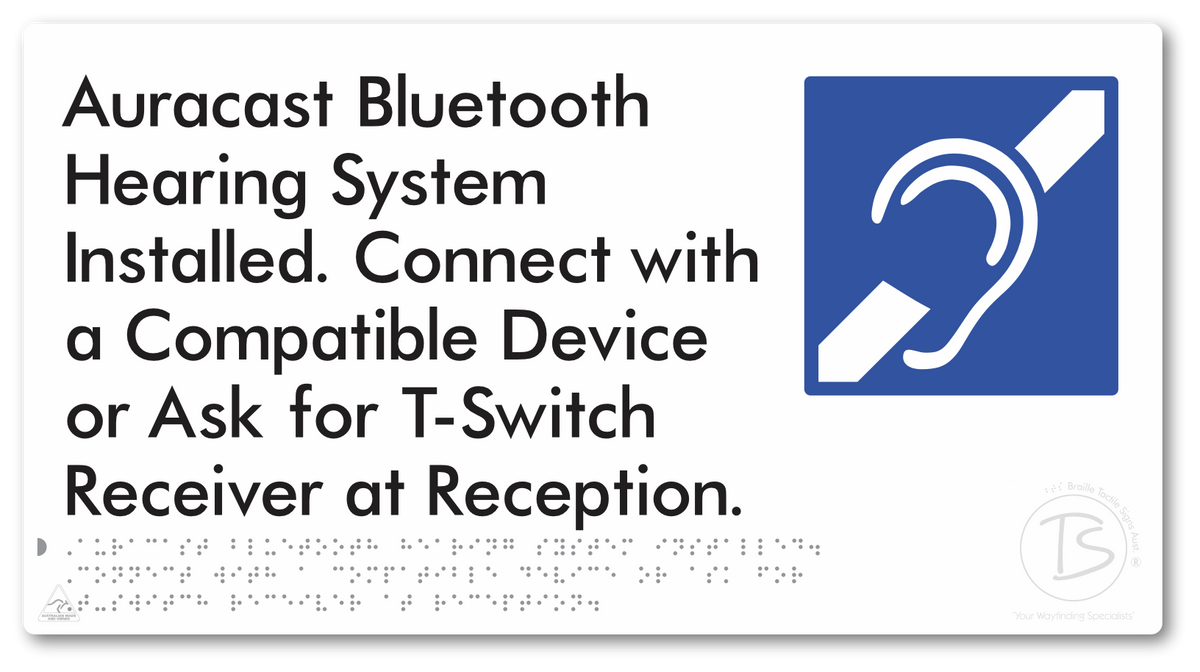 Auracast Bluetooth Hearing System Installed, Connect with a Compatible Device or Ask for T-Switch Receiver at Reception