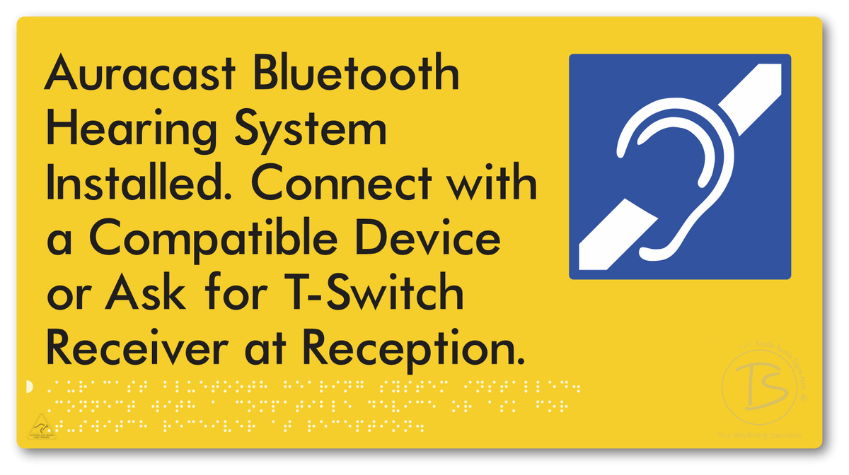Auracast Bluetooth Hearing System Installed, Connect with a Compatible Device or Ask for T-Switch Receiver at Reception