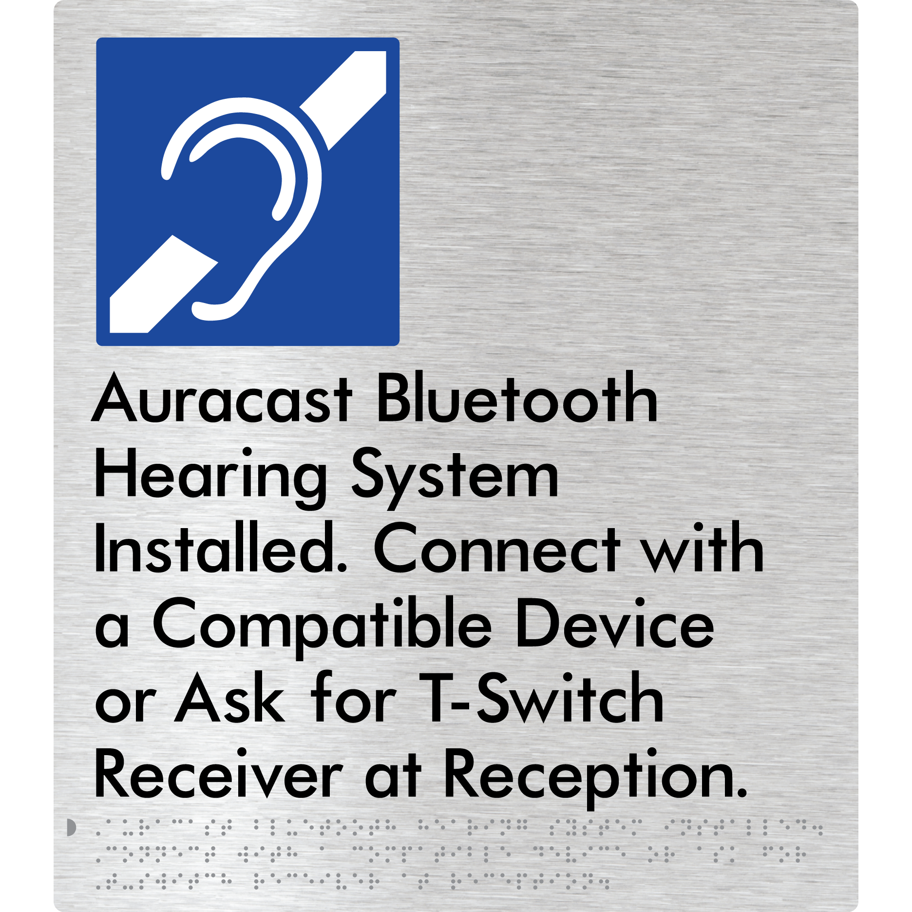 Auracast Bluetooth Hearing System Installed, Connect with a Compatible Device or Ask for T-Switch Receiver at Reception