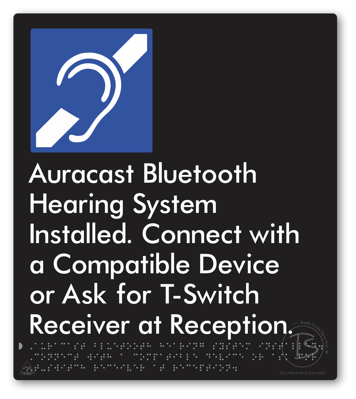 Auracast Bluetooth Hearing System Installed, Connect with a Compatible Device or Ask for T-Switch Receiver at Reception