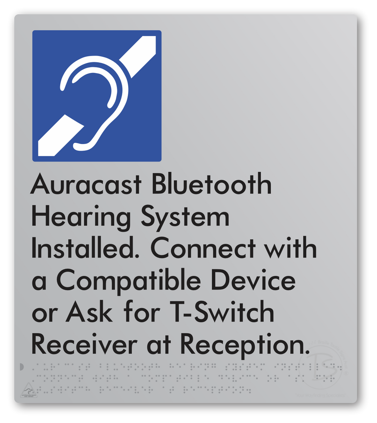 Auracast Bluetooth Hearing System Installed, Connect with a Compatible Device or Ask for T-Switch Receiver at Reception