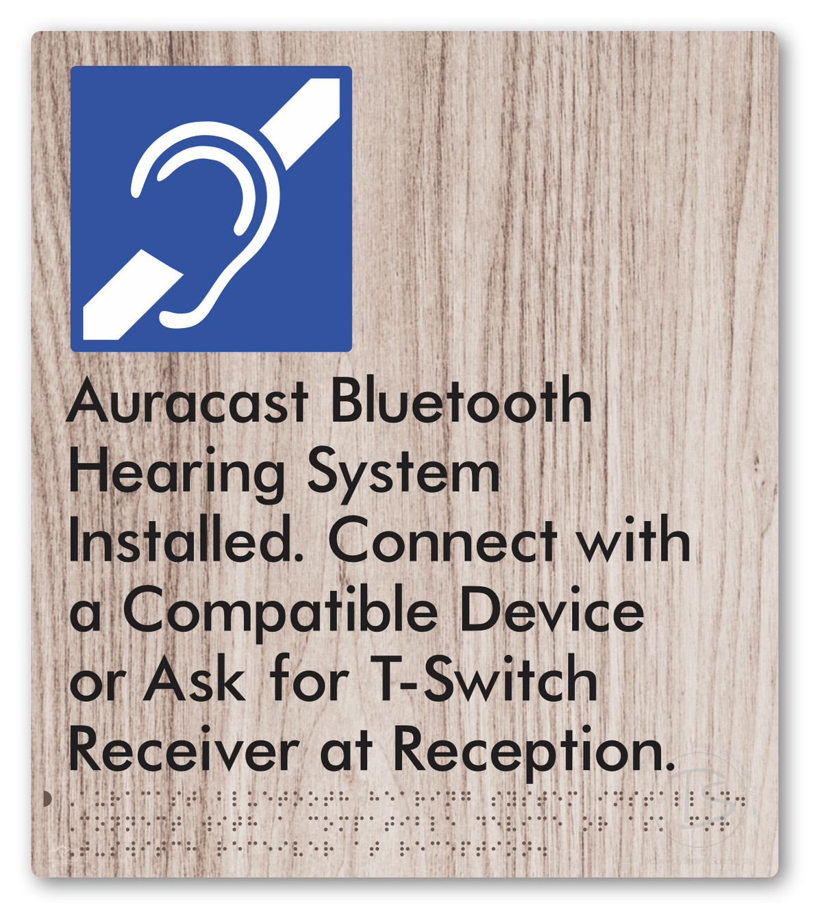 Auracast Bluetooth Hearing System Installed, Connect with a Compatible Device or Ask for T-Switch Receiver at Reception