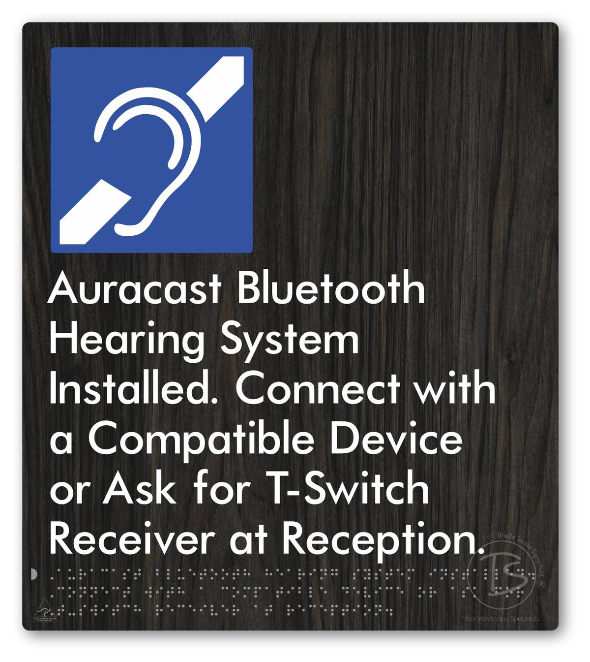 Auracast Bluetooth Hearing System Installed, Connect with a Compatible Device or Ask for T-Switch Receiver at Reception