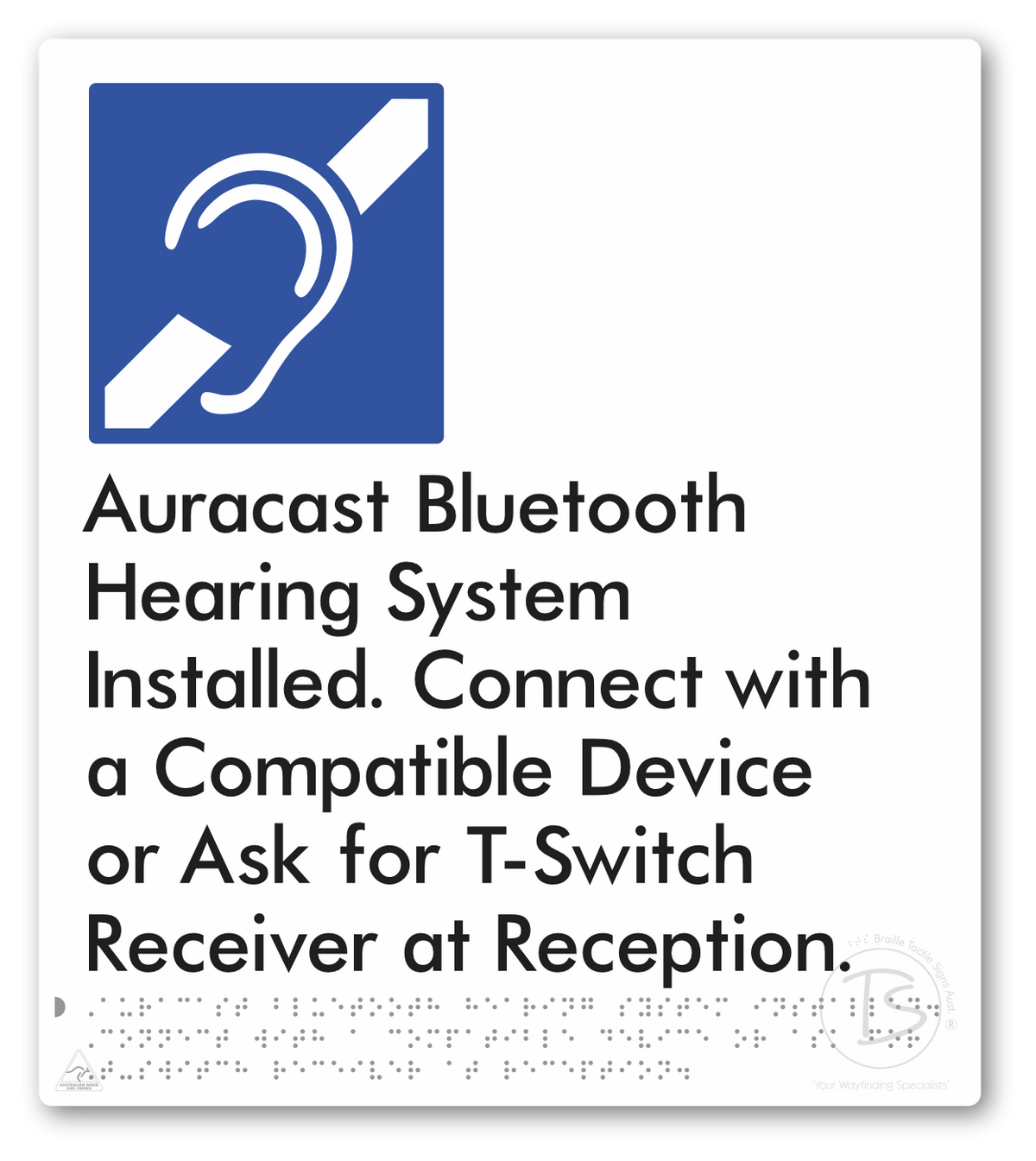 Auracast Bluetooth Hearing System Installed, Connect with a Compatible Device or Ask for T-Switch Receiver at Reception