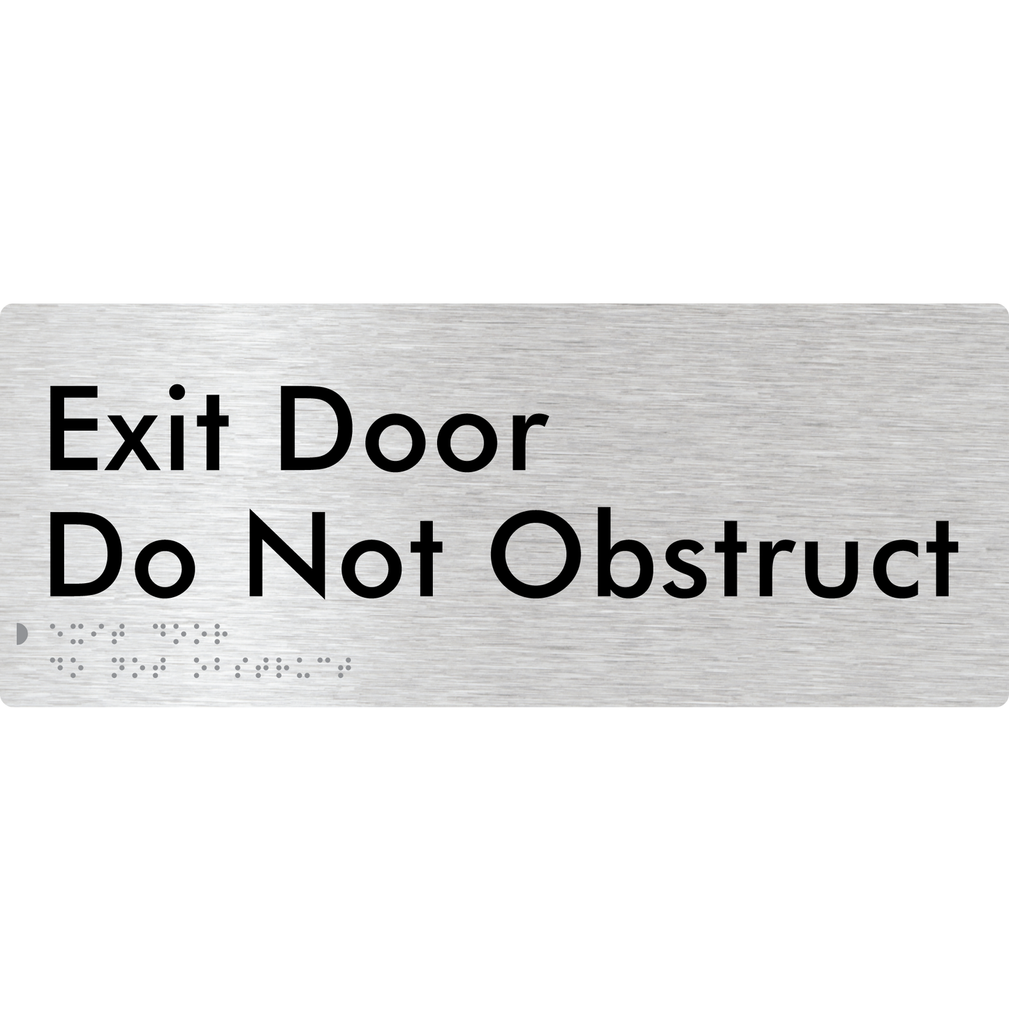Exit Door, Do Not Obstruct