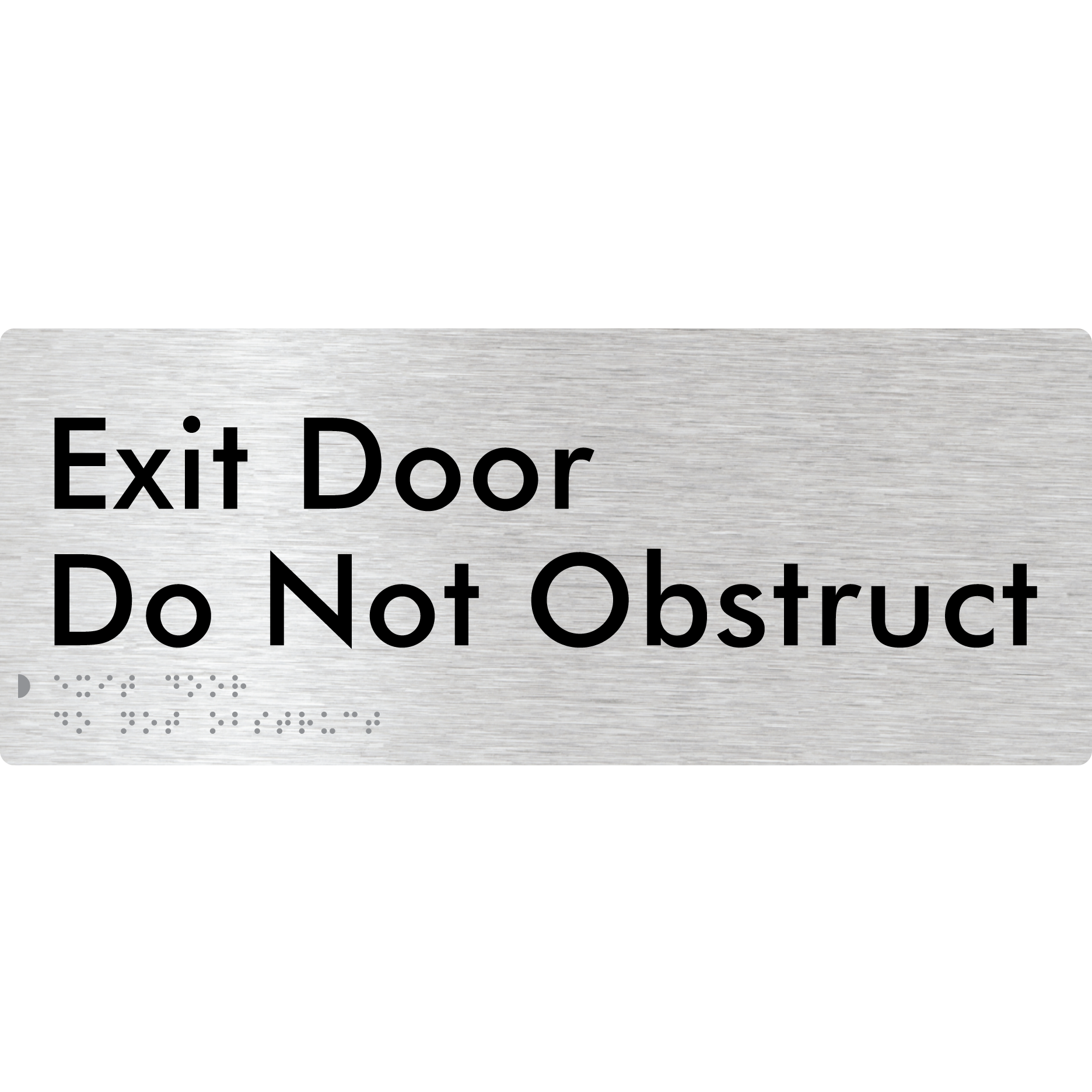 Exit Door, Do Not Obstruct - Braille Tactile Signs Aust.