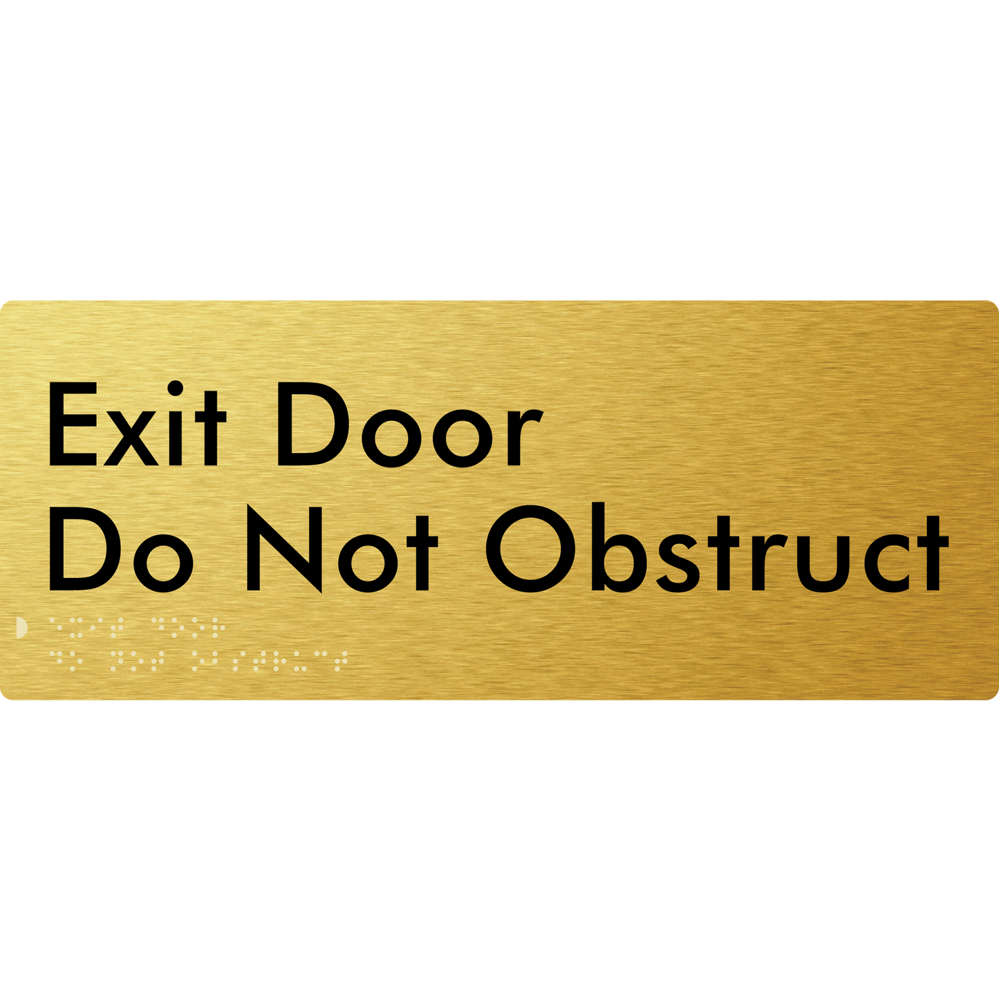 Exit Door, Do Not Obstruct